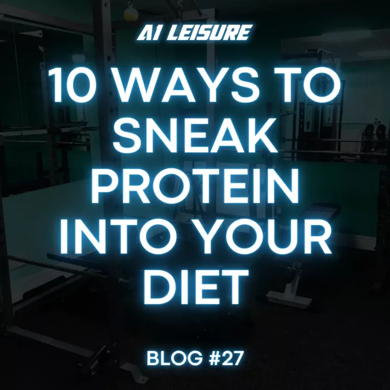 10 Ways to Sneak Protein into Your Diet – Blog #27